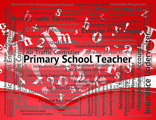 Image showing Primary School Teacher Shows Position Occupation And Word