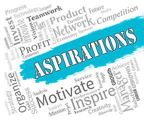 Image showing Aspirations Words Indicates Future Goals And Aims