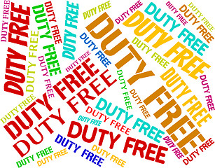 Image showing Duty Free Shows Tax Words And Vat