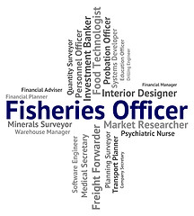 Image showing Fisheries Officer Indicates Recruitment Occupations And Job