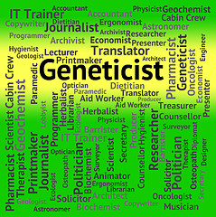 Image showing Geneticist Job Indicates Occupations Jobs And Word