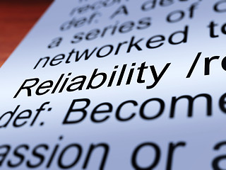 Image showing Reliability Definition Closeup Showing Dependability