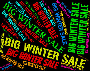 Image showing Big Winter Sale Represents Cheap Promotion And Words