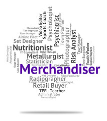 Image showing Merchandiser Job Shows Hire Words And Work