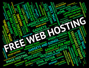 Image showing Free Web Hosting Shows No Cost And Gratis