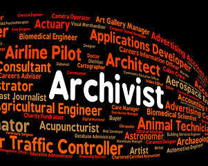 Image showing Archivist Job Represents Employee Occupation And Occupations