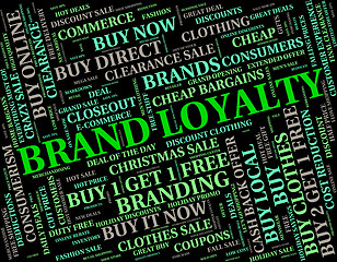 Image showing Brand Loyalty Means Company Identity And Allegiance