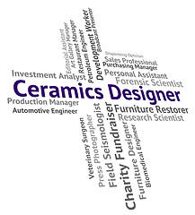 Image showing Ceramics Designer Shows Designing Recruitment And Porcelain