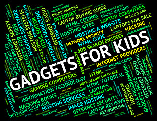 Image showing Gadgets For Kids Indicates Mod Con And Widget