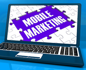 Image showing Mobile Marketing On Laptop Shows Online Marketing