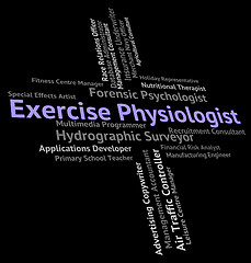 Image showing Exercise Physiologist Shows Hiring Employment And Exercising