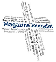Image showing Magazine Journalist Means Lobby Correspondent And Career
