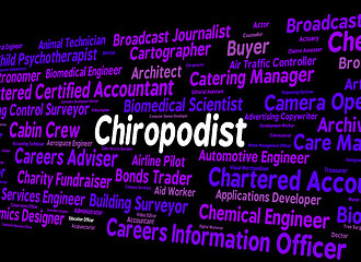 Image showing Chiropodist Job Means Word Words And Specialist