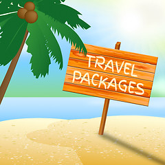 Image showing Travel Packages Indicates Go On Leave And Arranged