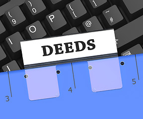 Image showing Deeds File Means Organize Organized And Paperwork 3d Rendering