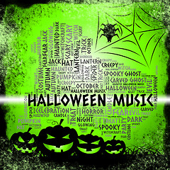 Image showing Halloween Music Represents Trick Or Treat And Autumn