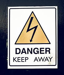 Image showing Vintage looking Danger keep away