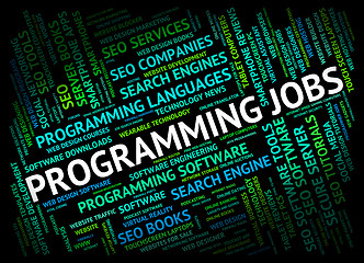 Image showing Programming Jobs Represents Software Development And Career