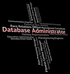 Image showing Database Administrator Shows Employment Databases And Computing