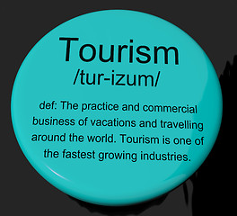 Image showing Tourism Definition Button Showing Traveling Vacations And Holida
