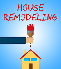 Image showing House Remodeling Meaning Home Remodeler 3d Illustration