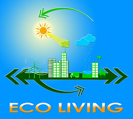 Image showing Eco Living Meaning Green Life 3d Illustration