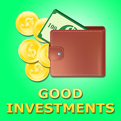 Image showing Good Investments Shows Trade Investing 3d Illustration