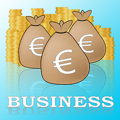 Image showing Euro Business Means Biz In Europe 3d Illustration