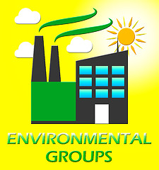 Image showing Environmental Groups Represents Eco Organizations 3d Illustratio