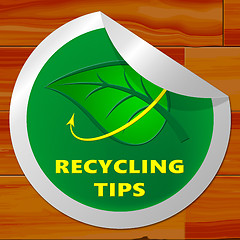 Image showing Recycling Tips Showing Recycle Advice 3d Illustration