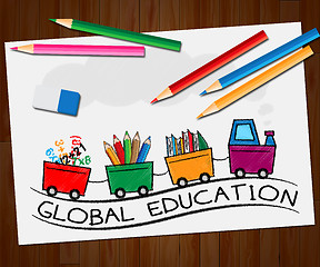 Image showing Global Education Meaning World Learning 3d Illustration