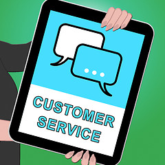 Image showing Customer Service Tablet Means Support Assistance 3d Illustration