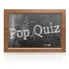 Image showing Pop Quiz written on blackboard