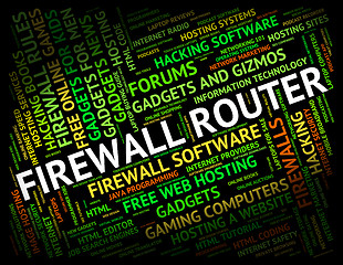 Image showing Firewall Router Represents Word Protect And Routing