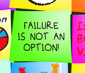 Image showing Failure Is Not An Option Success 3d Illustration