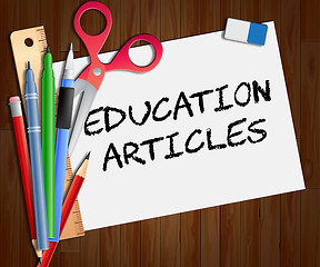 Image showing Education Articles Indicates Learning Information 3d Illustratio