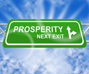 Image showing Prosperity Sign Indicating Investment Profits 3d Illustration