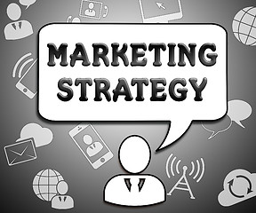 Image showing Marketing Strategy Shows Market Plans 3d Illustration