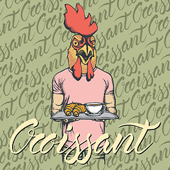 Image showing Vector Illustration of rooster with croissant and coffee