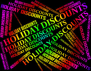 Image showing Holiday Discounts Means Go On Leave And Bargain