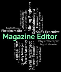 Image showing Magazine Editor Represents Periodical Journal And Manager