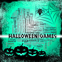 Image showing Halloween Games Means Trick Or Treat And Autumn