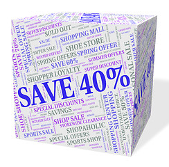 Image showing Forty Percent Off Indicates Text Offers And Discount
