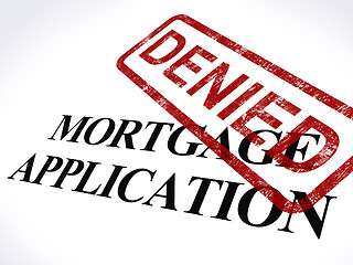 Image showing Mortgage Application Denied Stamp Shows Home Finance Refused