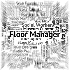 Image showing Floor Manager Means Live Event And Employment