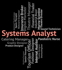 Image showing Systems Analyst Shows Analysers Analyser And Jobs