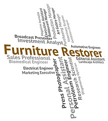 Image showing Furniture Restorer Indicates Occupation Career And Occupations