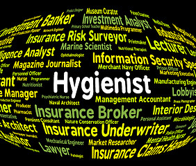 Image showing Hygienist Job Indicates Public Health And Clinicians