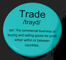 Image showing Trade Definition Button Showing Import And Export Of Goods