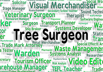 Image showing Tree Surgeon Represents General Practitioner And Branch